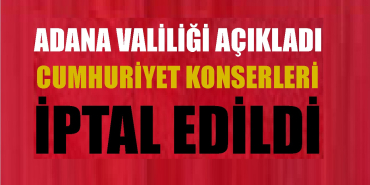 Cumhuriyet Konserleri ileri bir tarihe ertelendi.