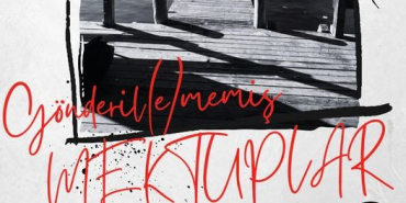 Gönderil(e)memiş Mektuplar 5